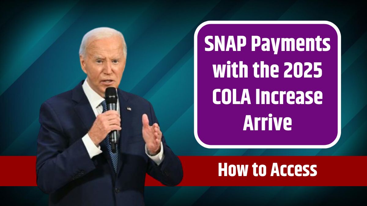 SNAP Payments with the 2025 COLA Increase Arrive