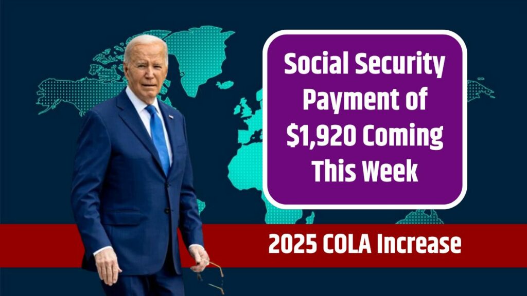 Social Security Payment of 1,920 Coming This Week Check Out if You